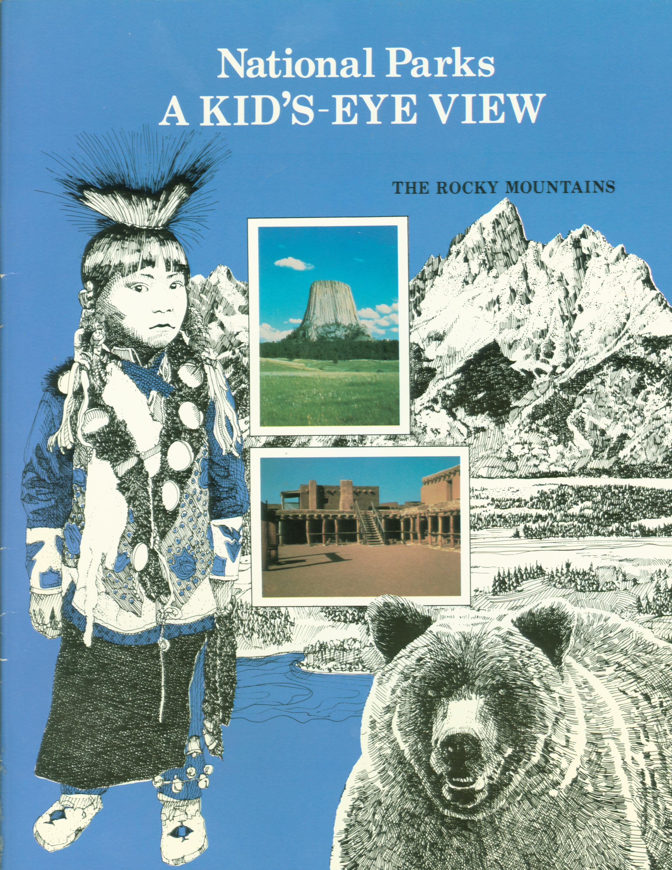 NATIONAL PARKS: a kid's-eye view--the Rocky Mountains. 